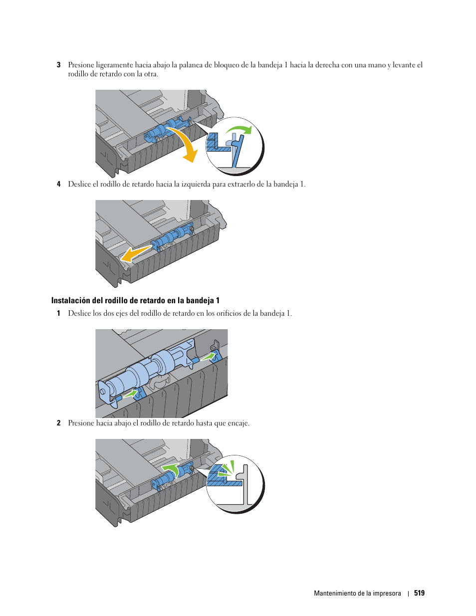 Instalación del rodillo de retardo en la bandeja 1 | Dell C2665dnf Color Laser Printer User Manual | Page 521 / 614