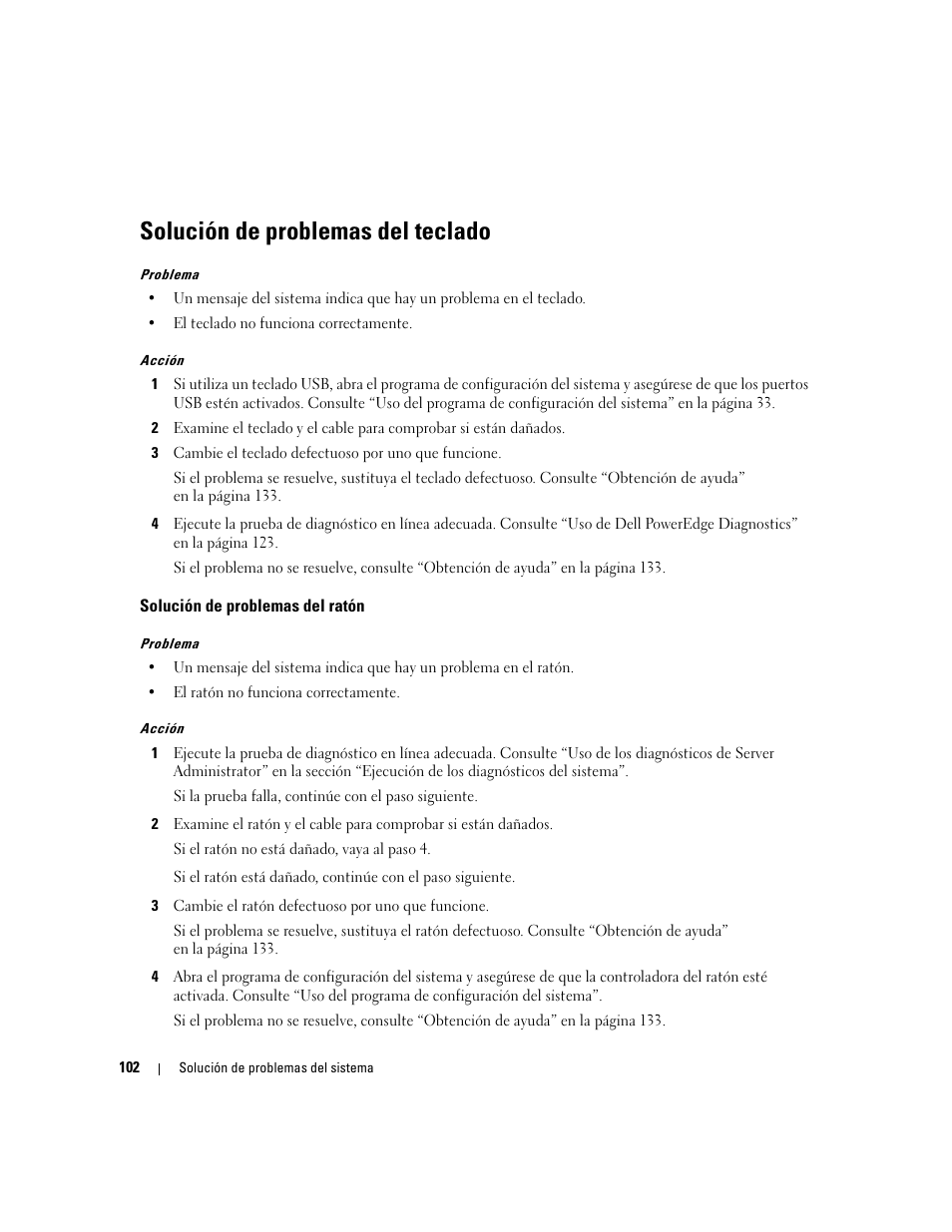 Solución de problemas del teclado, Solución de problemas del ratón | Dell POWEREDGE 840 User Manual | Page 102 / 172
