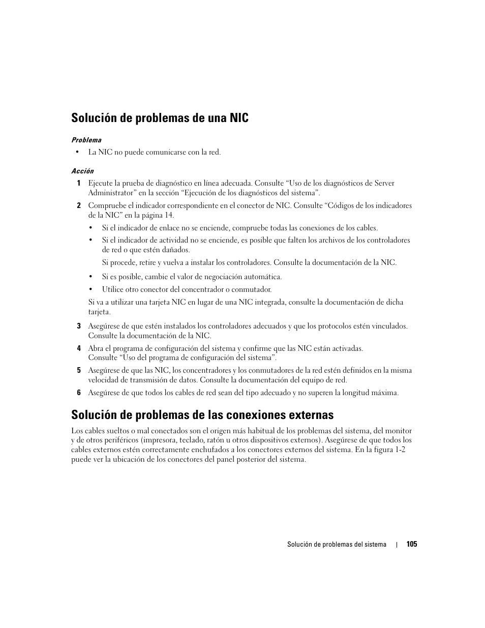 Solución de problemas de una nic, Solución de problemas de las conexiones externas | Dell POWEREDGE 840 User Manual | Page 105 / 172