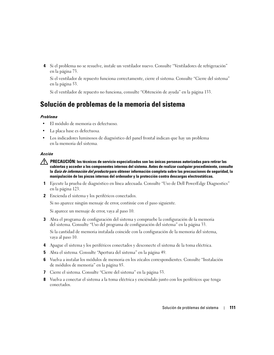 Solución de problemas de la memoria del sistema | Dell POWEREDGE 840 User Manual | Page 111 / 172