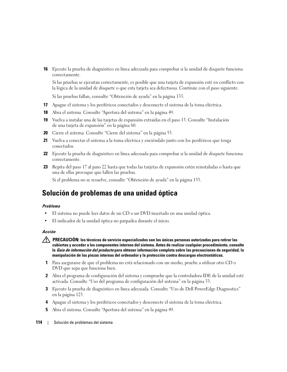 Solución de problemas de una unidad óptica | Dell POWEREDGE 840 User Manual | Page 114 / 172