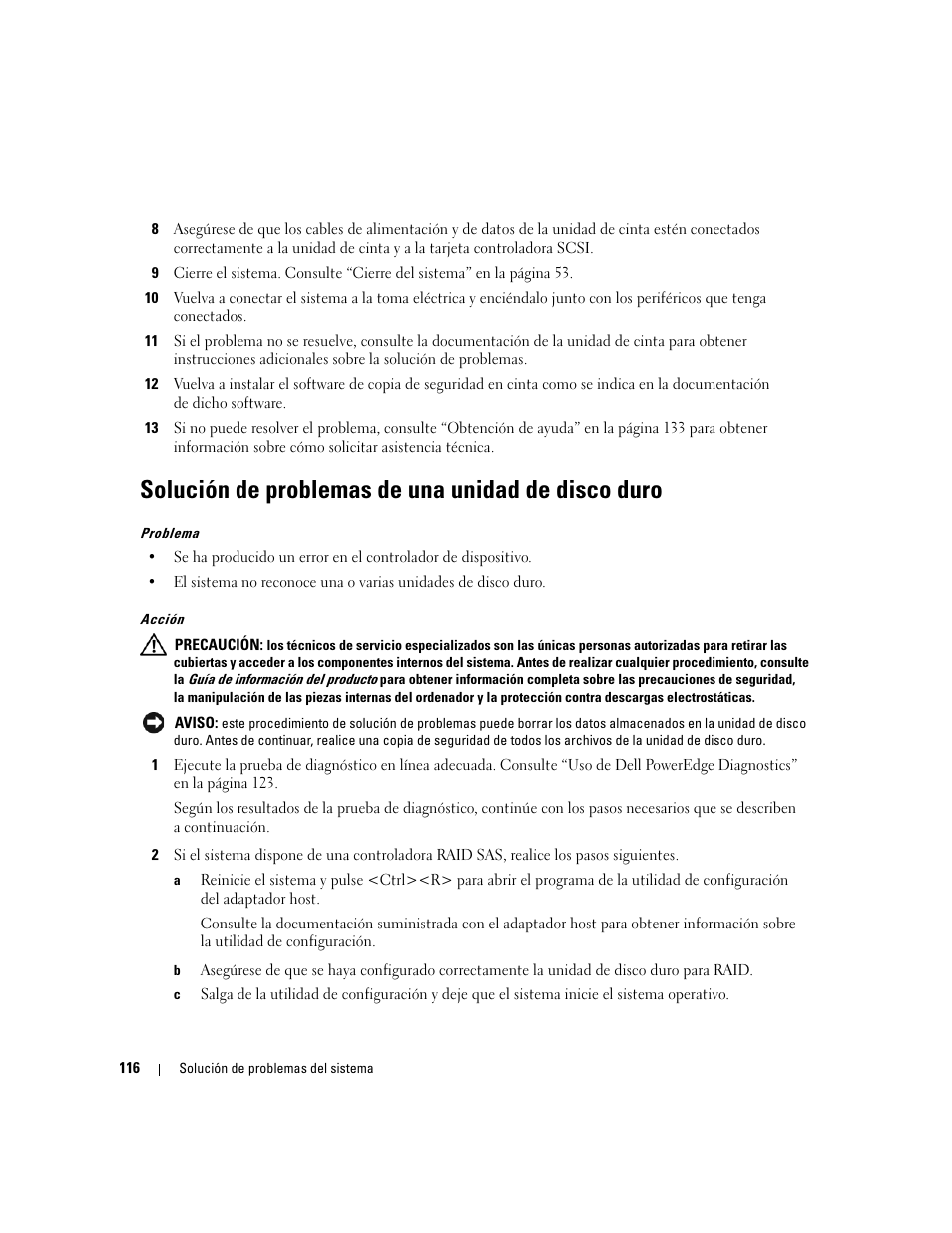 Solución de problemas de una unidad de disco duro | Dell POWEREDGE 840 User Manual | Page 116 / 172