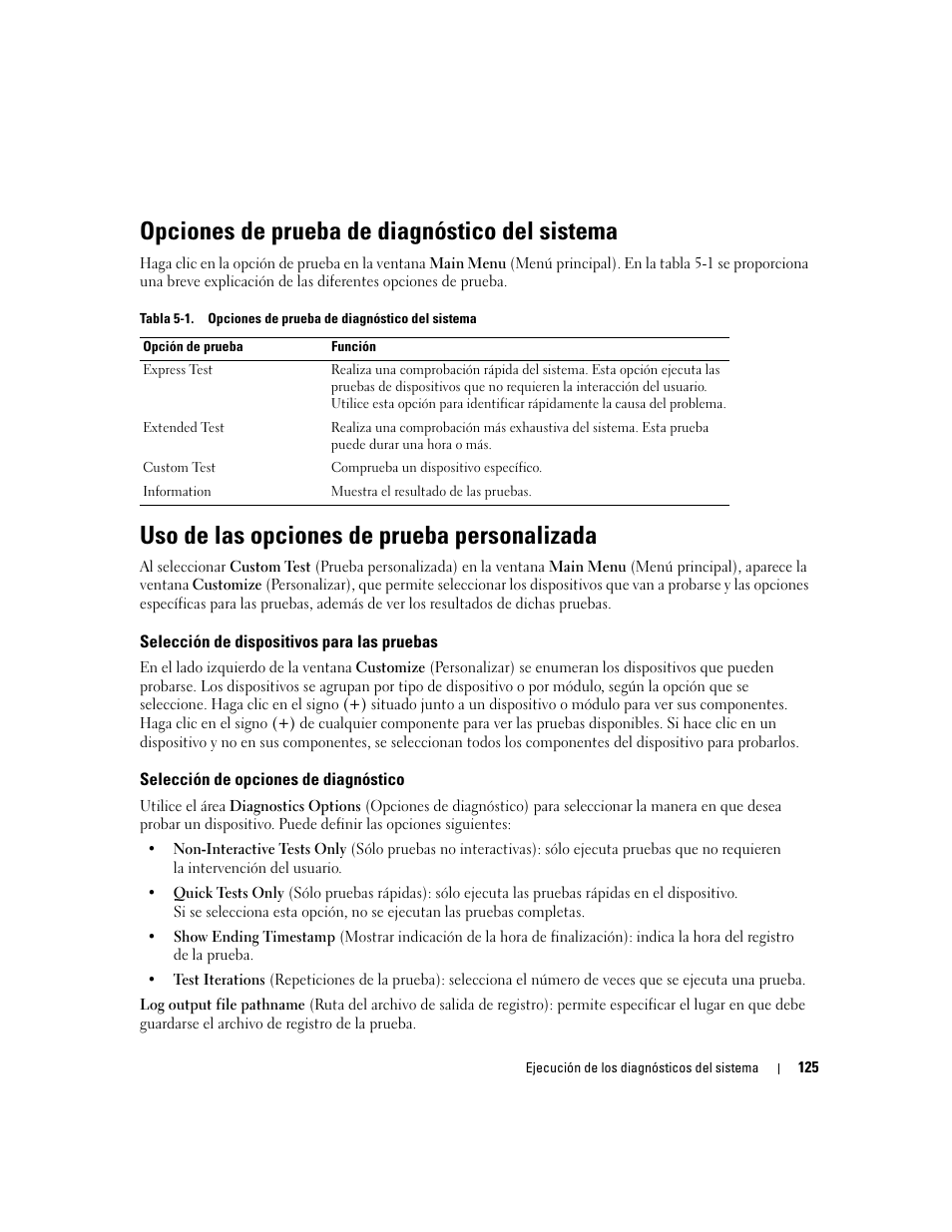 Opciones de prueba de diagnóstico del sistema, Uso de las opciones de prueba personalizada, Selección de dispositivos para las pruebas | Selección de opciones de diagnóstico | Dell POWEREDGE 840 User Manual | Page 125 / 172