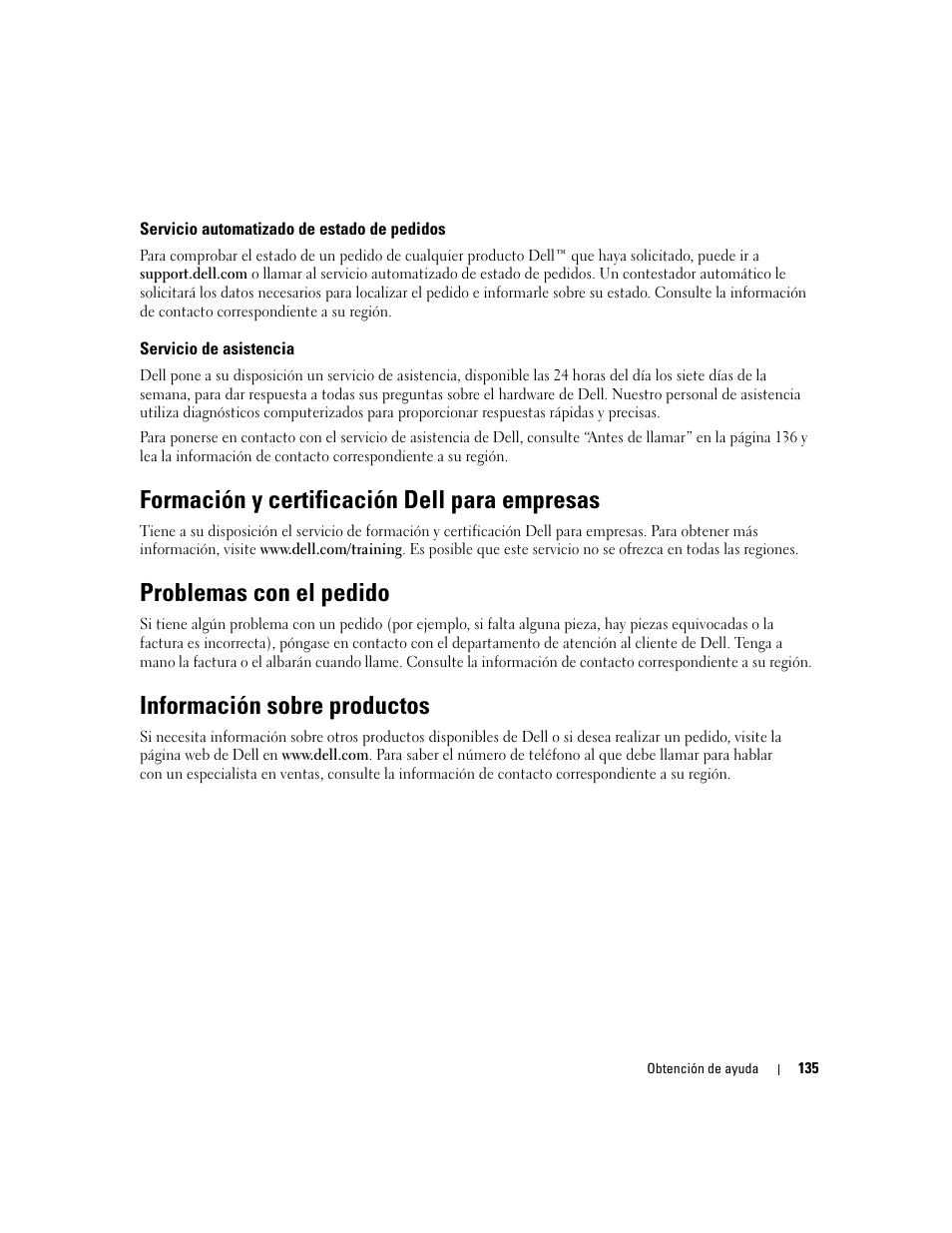 Servicio automatizado de estado de pedidos, Servicio de asistencia, Formación y certificación dell para empresas | Problemas con el pedido, Información sobre productos | Dell POWEREDGE 840 User Manual | Page 135 / 172
