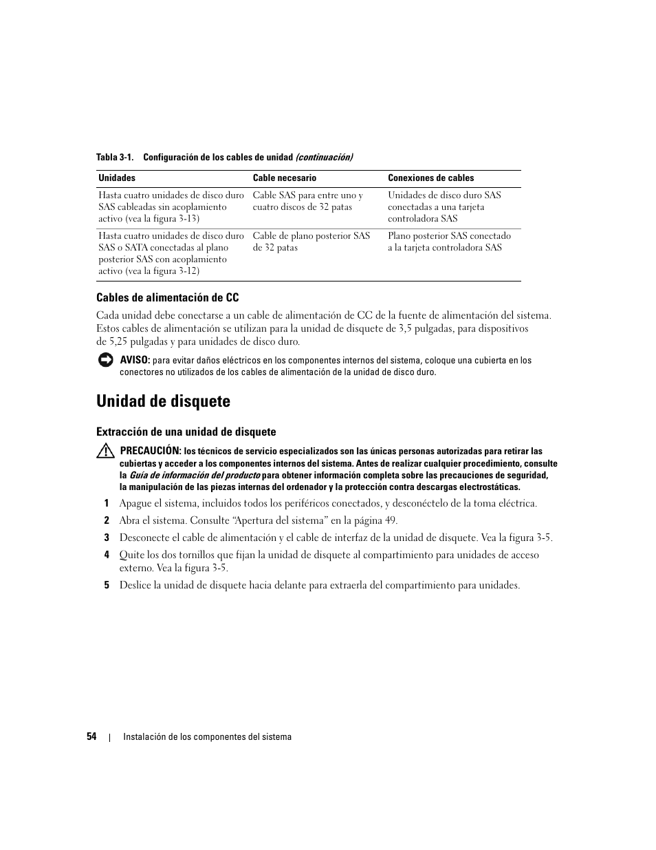 Cables de alimentación de cc, Unidad de disquete, Extracción de una unidad de disquete | Dell POWEREDGE 840 User Manual | Page 54 / 172