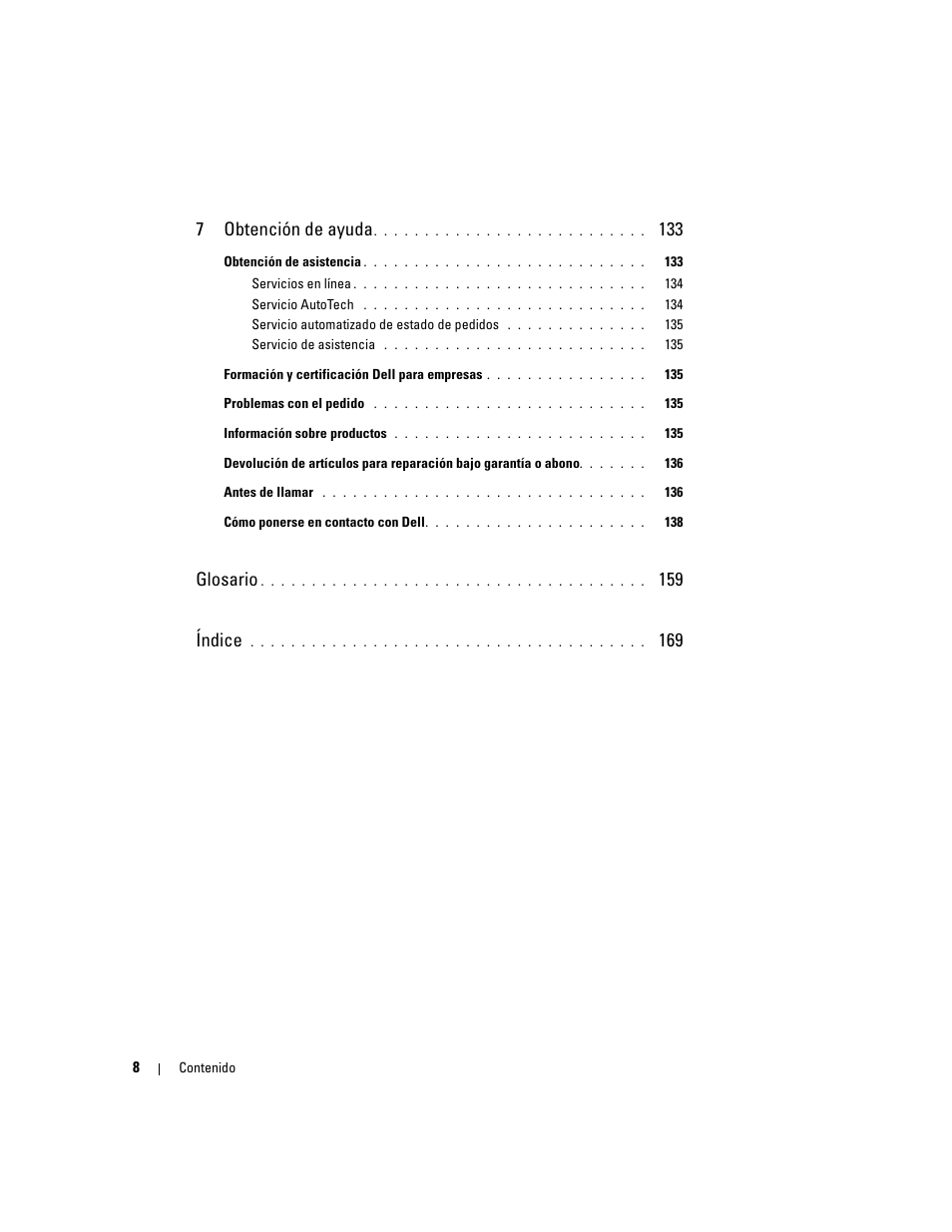 7obtención de ayuda, Glosario, 159 índice | Dell POWEREDGE 840 User Manual | Page 8 / 172