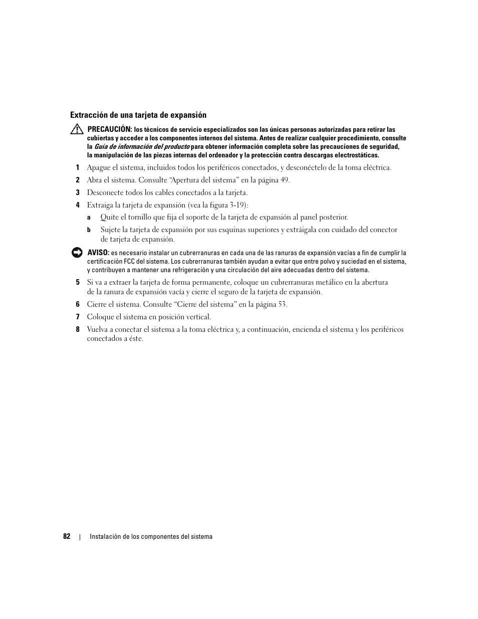 Extracción de una tarjeta de expansión | Dell POWEREDGE 840 User Manual | Page 82 / 172