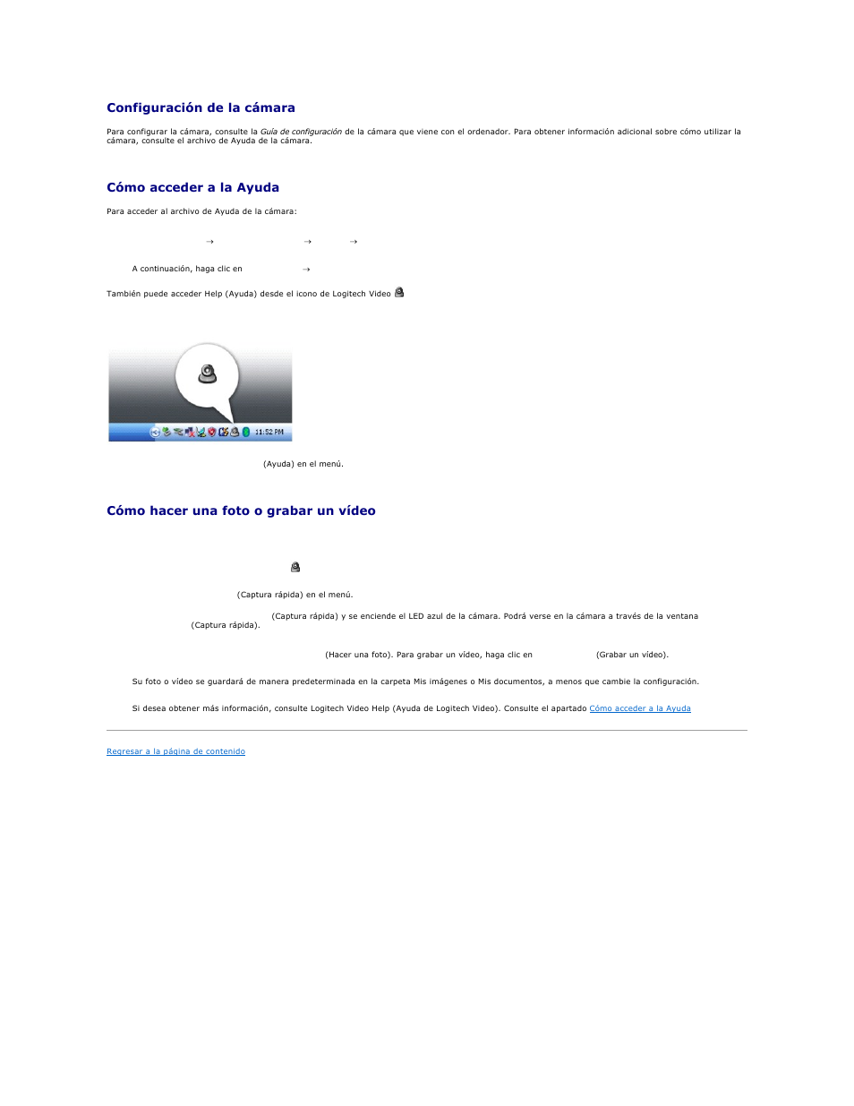 Configuración de la cámara, Cómo acceder a la ayuda, Cómo hacer una foto o grabar un vídeo | Dell XPS M2010 (MXP061, Mid 2006) User Manual | Page 24 / 119