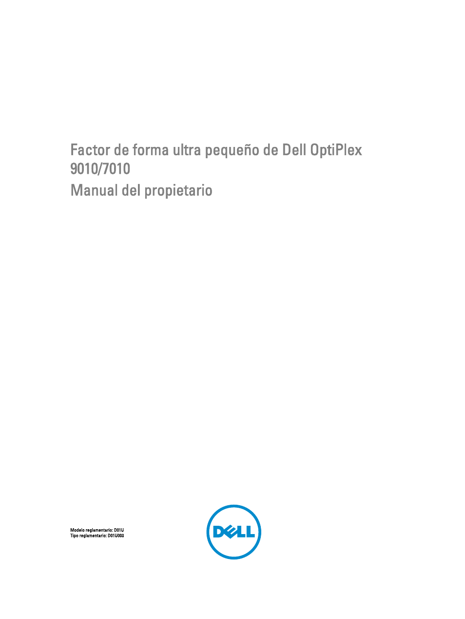 Dell OptiPlex 9010 (Mid 2012) User Manual | 69 pages