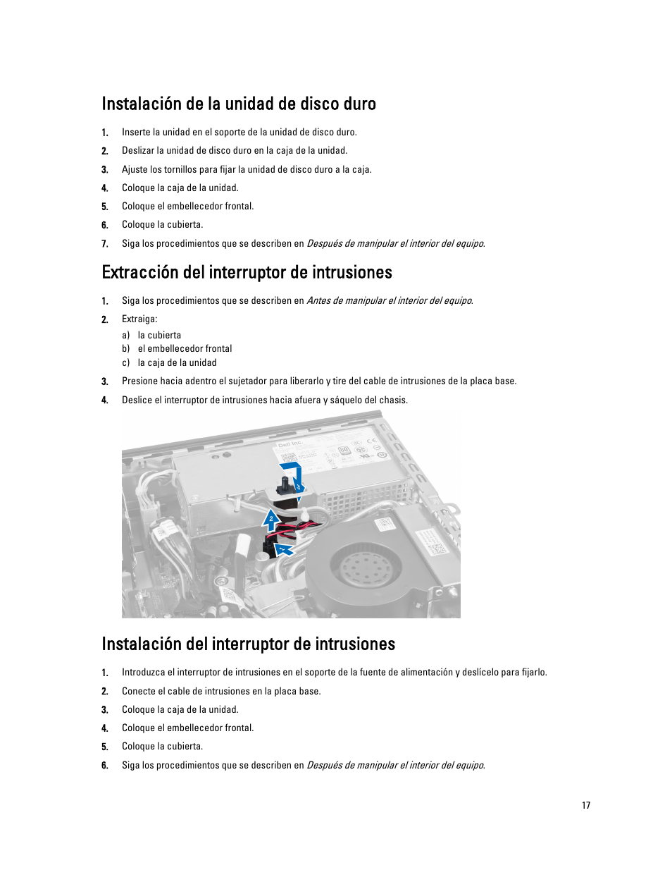 Instalación de la unidad de disco duro, Extracción del interruptor de intrusiones, Instalación del interruptor de intrusiones | Dell OptiPlex 9010 (Mid 2012) User Manual | Page 17 / 69