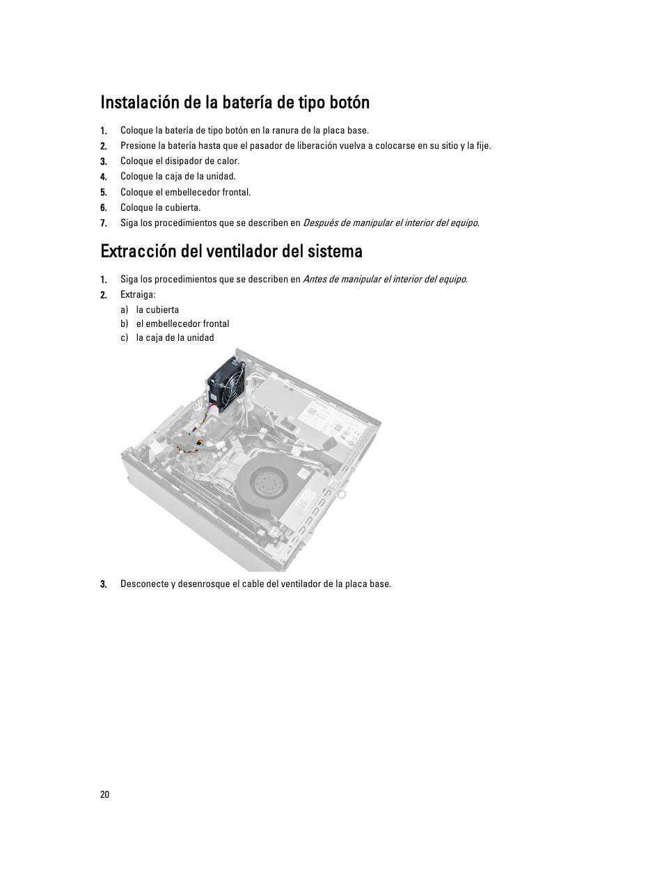 Instalación de la batería de tipo botón, Extracción del ventilador del sistema | Dell OptiPlex 9010 (Mid 2012) User Manual | Page 20 / 69