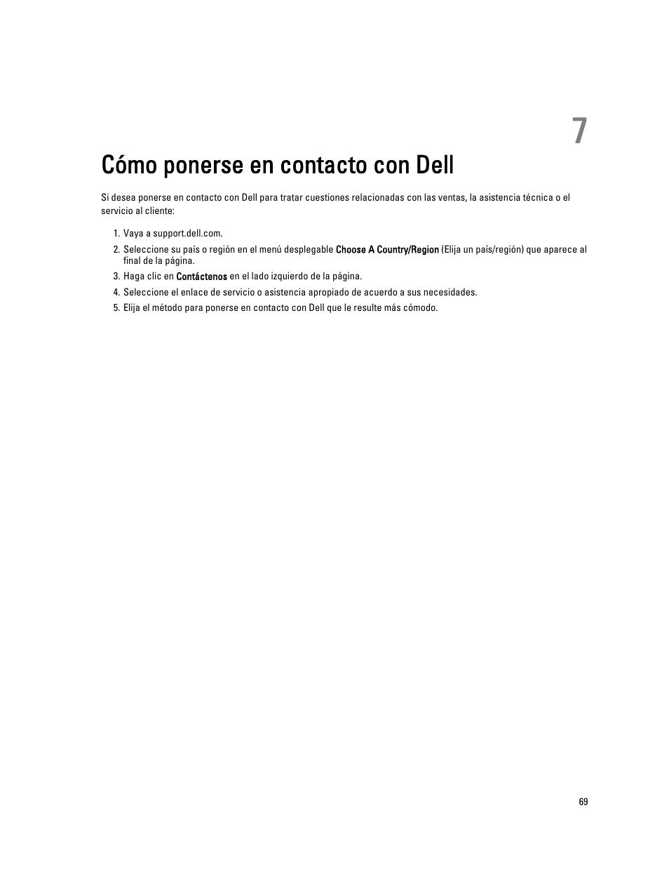 Cómo ponerse en contacto con dell, 7 cómo ponerse en contacto con dell | Dell OptiPlex 9010 (Mid 2012) User Manual | Page 69 / 69