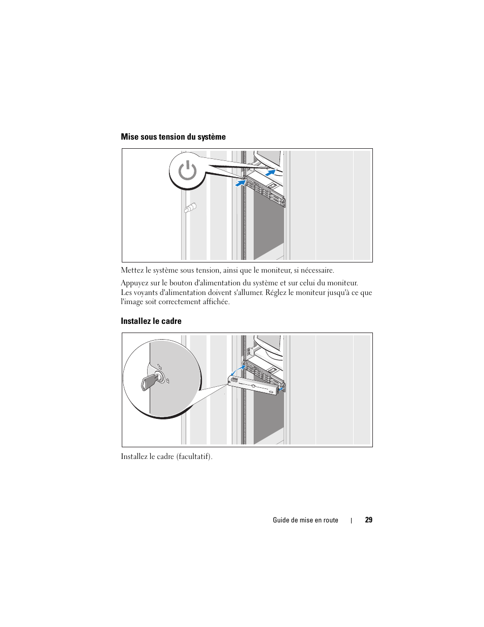 Mise sous tension du système, Installez le cadre | Dell PowerVault DP500 User Manual | Page 31 / 72