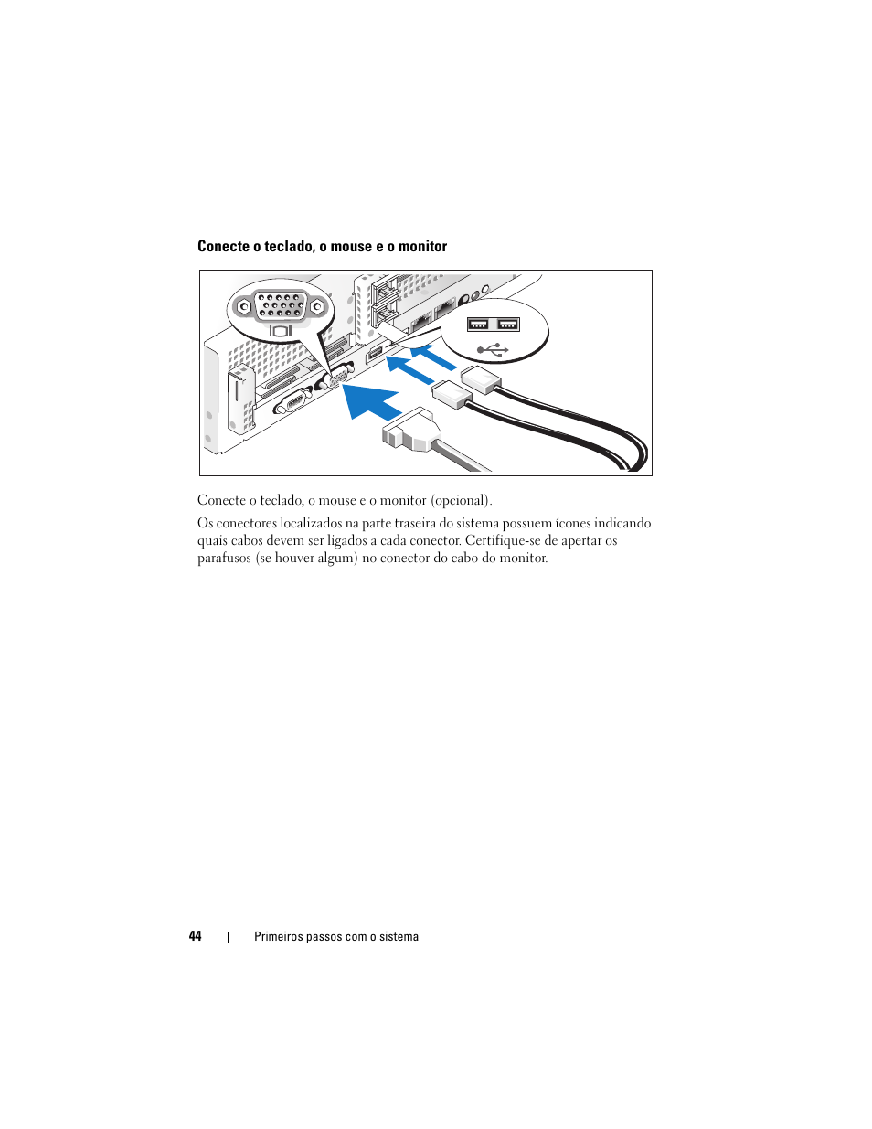 Conecte o teclado, o mouse e o monitor | Dell PowerVault DP500 User Manual | Page 46 / 72