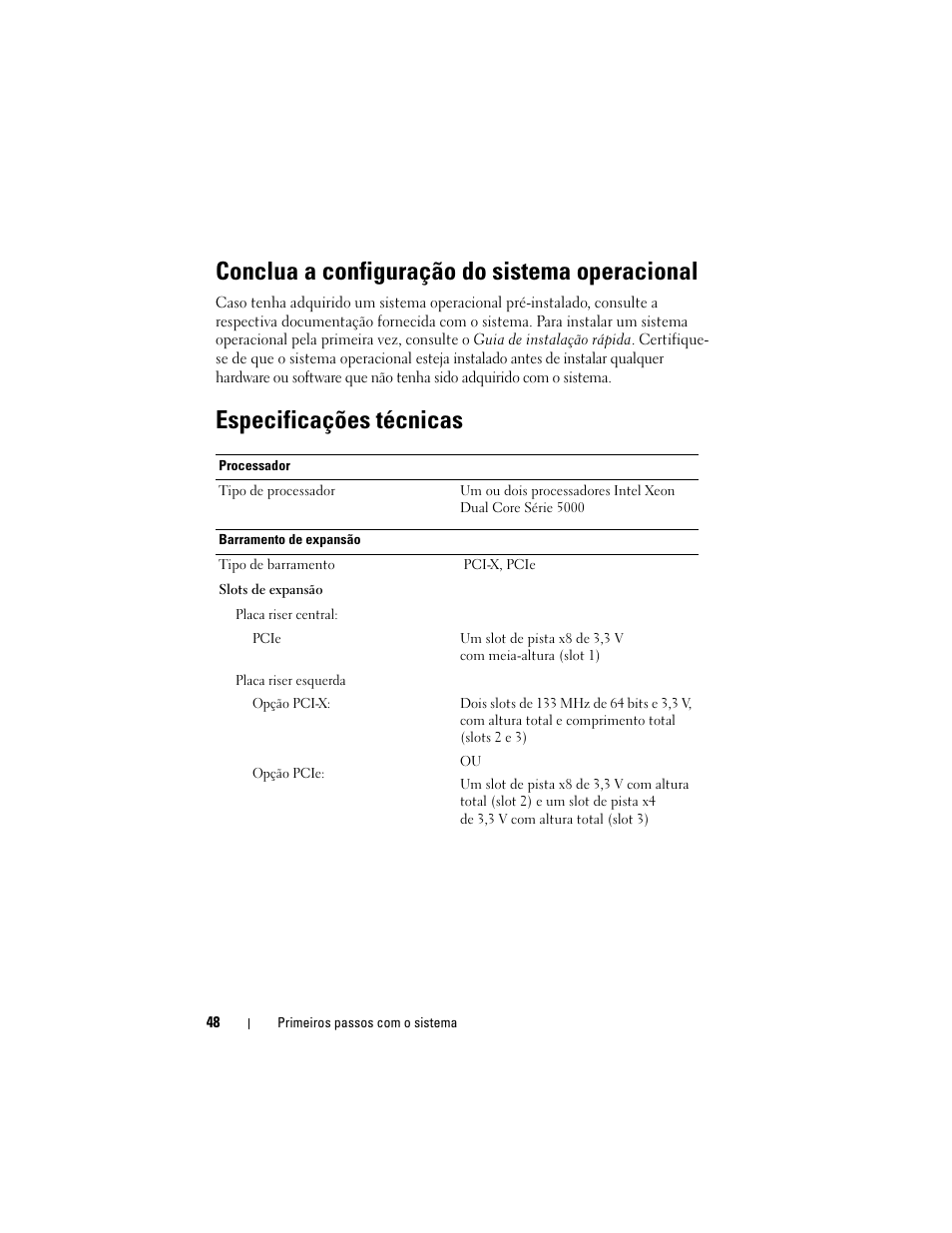 Conclua a configuração do sistema operacional, Especificações técnicas | Dell PowerVault DP500 User Manual | Page 50 / 72