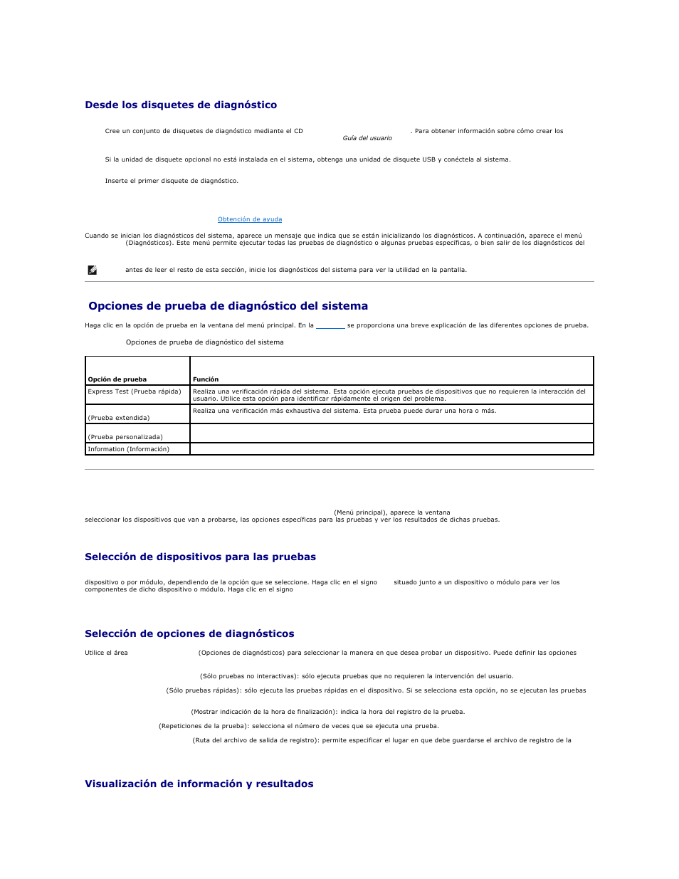 Opciones de prueba de diagnóstico del sistema, Uso de las opciones de prueba personalizada, Desde los disquetes de diagnóstico | Selección de dispositivos para las pruebas, Selección de opciones de diagnósticos, Visualización de información y resultados | Dell PowerEdge 1850 User Manual | Page 32 / 81