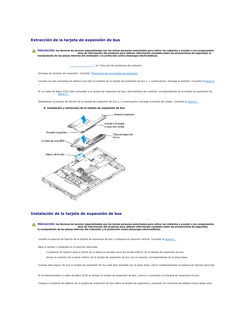 Extracción de la tarjeta de expansión de bus, Instalación de la tarjeta de expansión de bus | Dell PowerEdge 1850 User Manual | Page 56 / 81