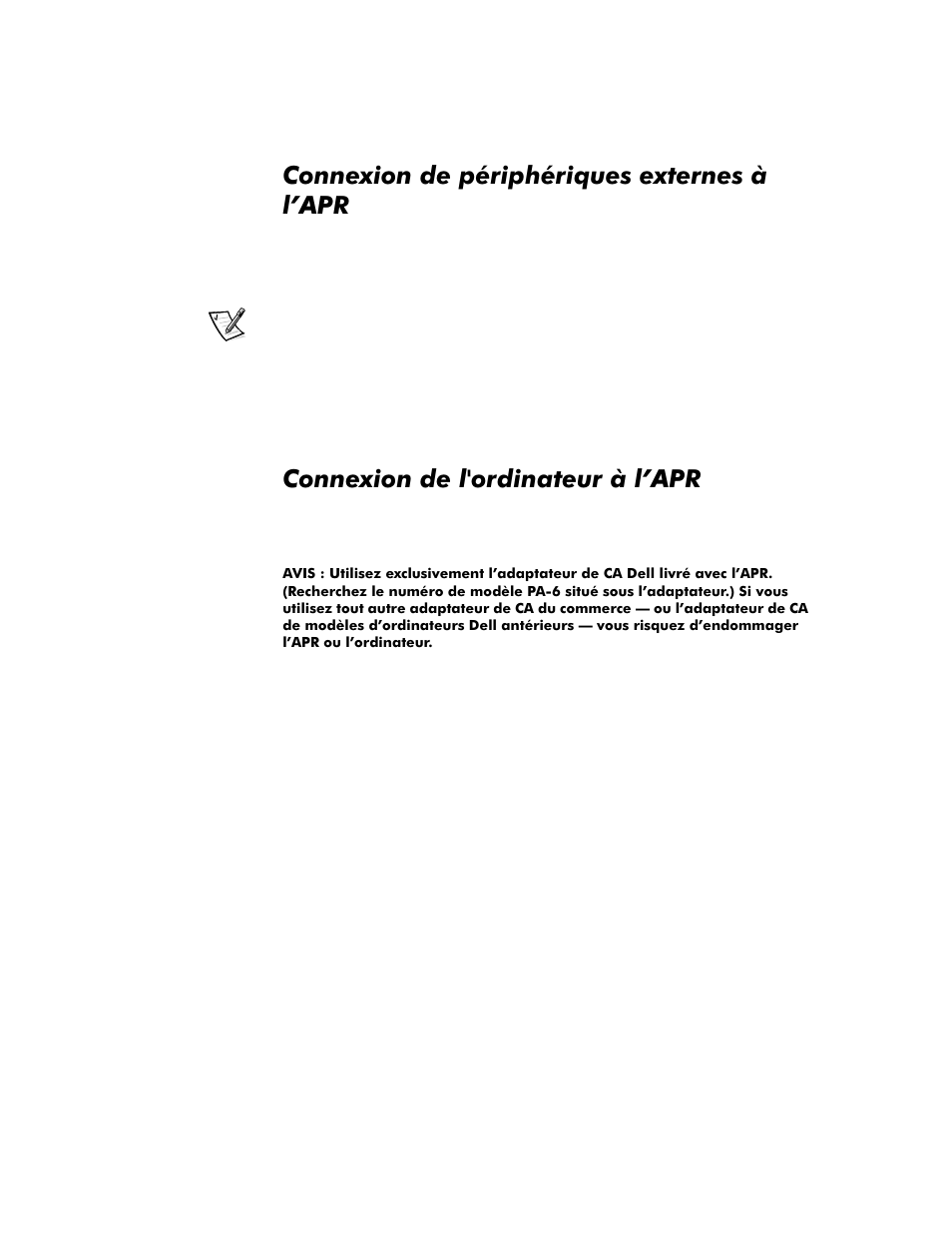 Connexion de périphériques externes à l’apr, Connexion de l'ordinateur à l’apr, Connexion de périphériques externes à l’apr -4 | Connexion de l'ordinateur à l’apr -4 | Dell Inspiron 8200 User Manual | Page 38 / 158