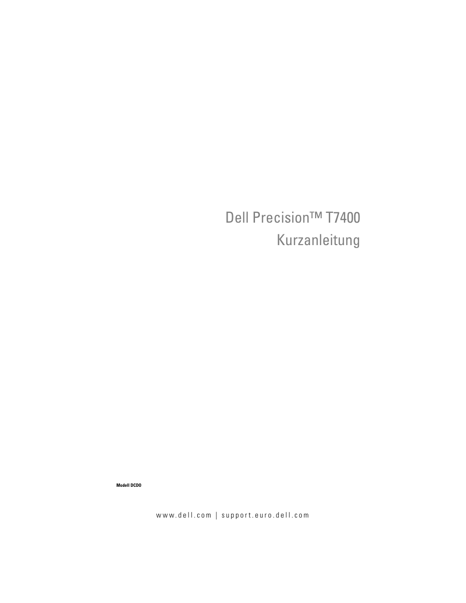 Kurzanleitung, Dell precision™ t7400 kurzanleitung | Dell Precision T7400 (Late 2007) User Manual | Page 185 / 380