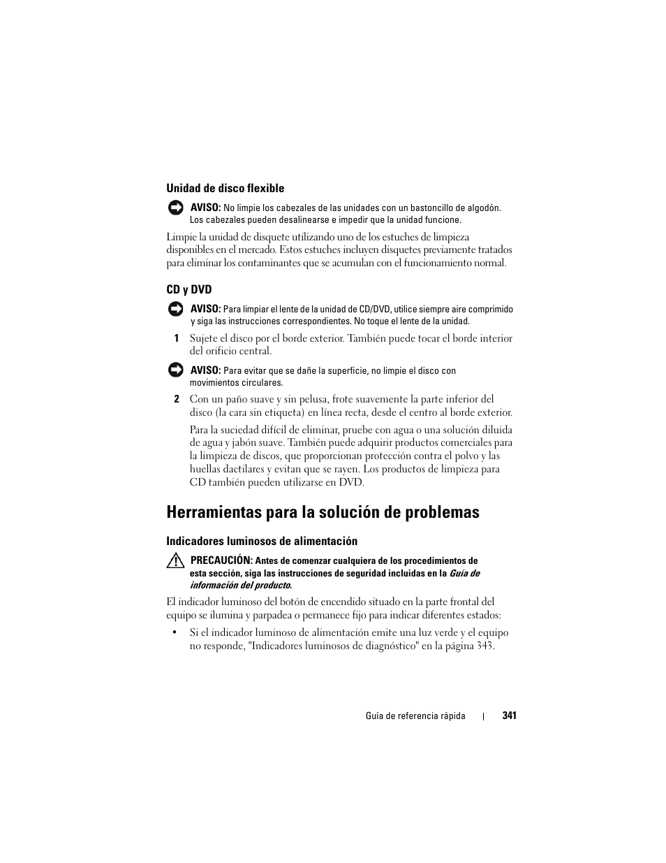 Unidad de disco flexible, Cd y dvd, Herramientas para la solución de problemas | Indicadores luminosos de alimentación | Dell Precision T7400 (Late 2007) User Manual | Page 341 / 380