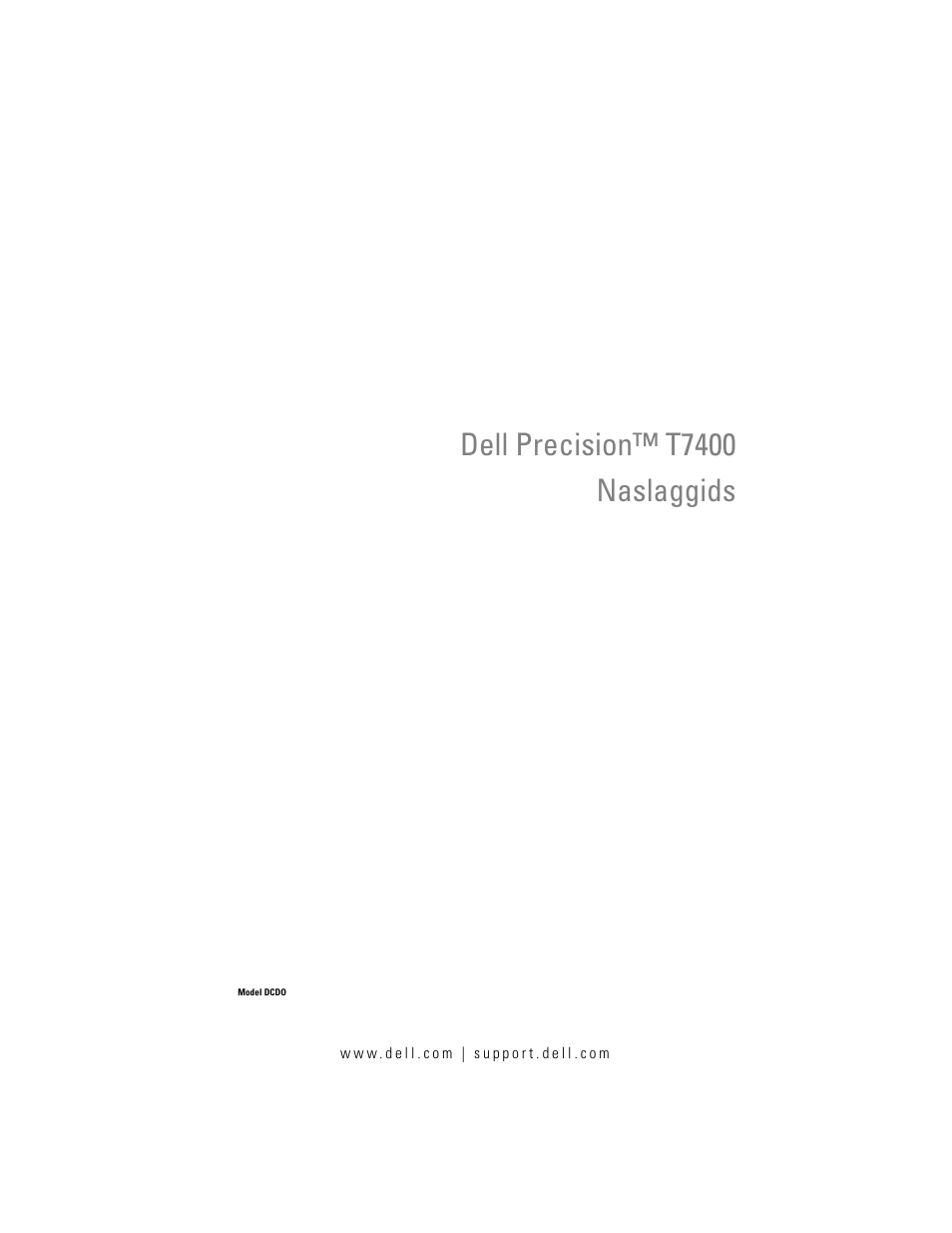 Naslaggids, Dell precision™ t7400 naslaggids | Dell Precision T7400 (Late 2007) User Manual | Page 59 / 380