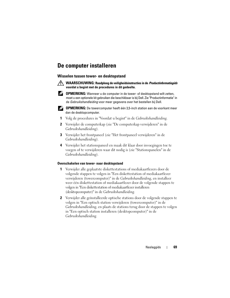 De computer installeren, Wisselen tussen tower- en desktopstand | Dell Precision T7400 (Late 2007) User Manual | Page 69 / 380