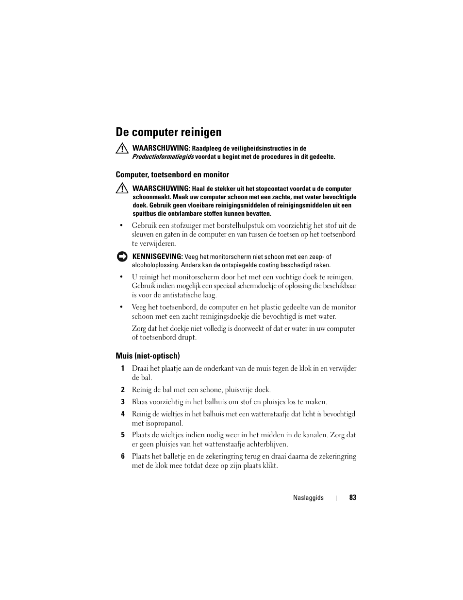 De computer reinigen, Computer, toetsenbord en monitor, Muis (niet-optisch) | Dell Precision T7400 (Late 2007) User Manual | Page 83 / 380