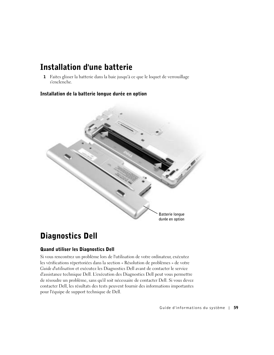 Installation d'une batterie, Installation de la batterie longue durée en option, Diagnostics dell | Quand utiliser les diagnostics dell | Dell Latitude X300 User Manual | Page 61 / 138