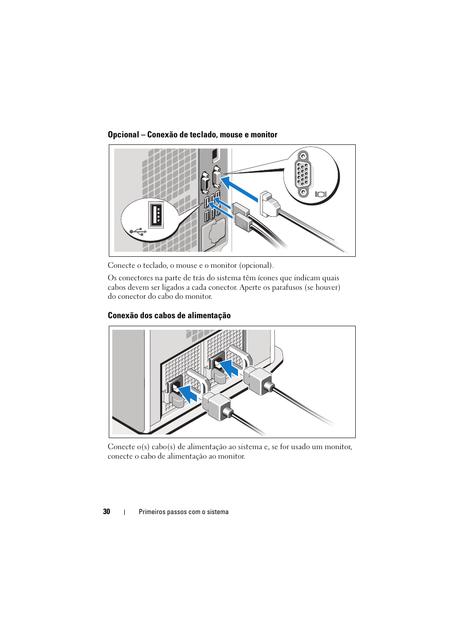 Opcional - conexão de teclado, mouse e monitor, Conexão dos cabos de alimentação | Dell PowerEdge T610 User Manual | Page 32 / 54