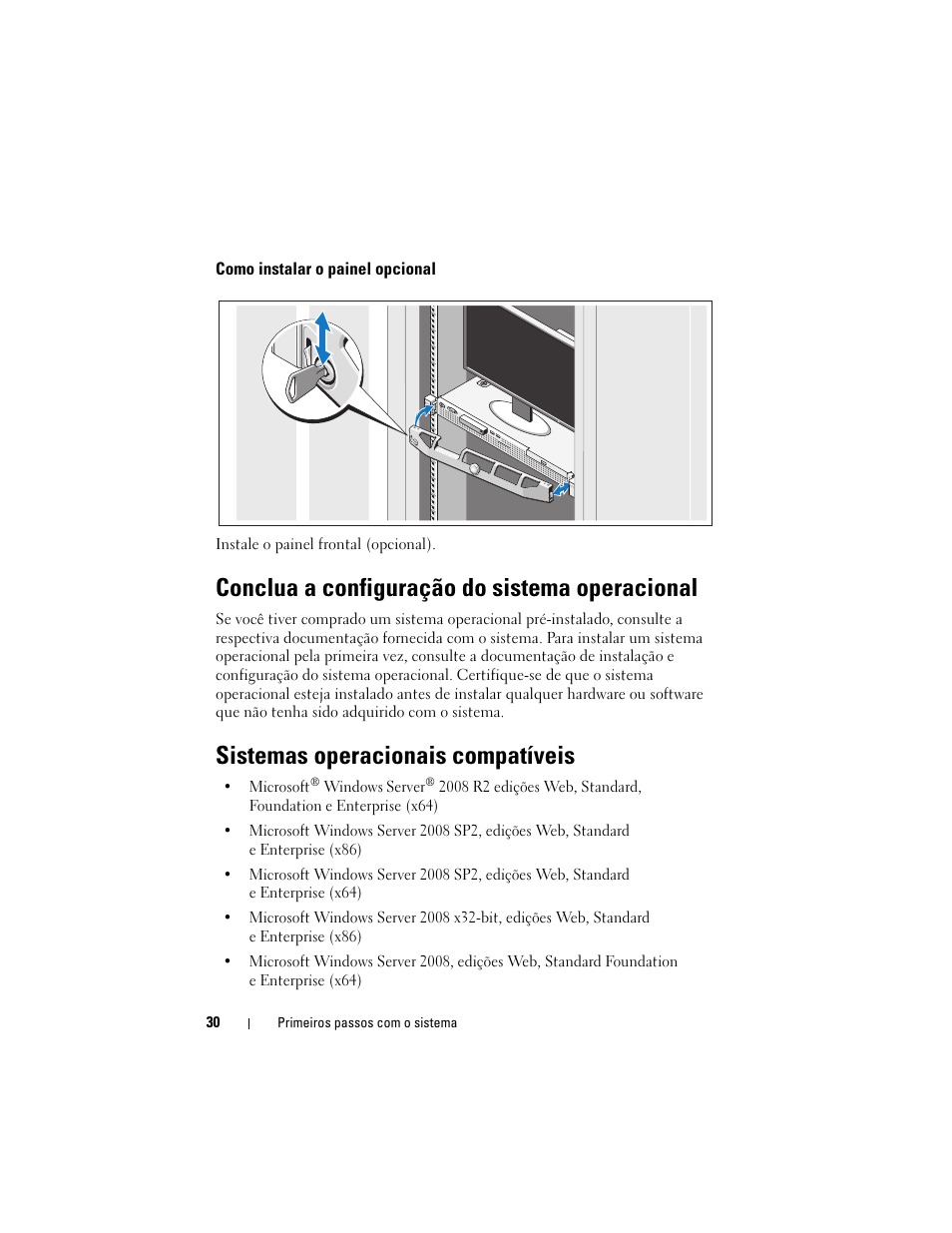 Como instalar o painel opcional, Conclua a configuração do sistema operacional, Sistemas operacionais compatíveis | Dell PowerEdge R210 User Manual | Page 32 / 50
