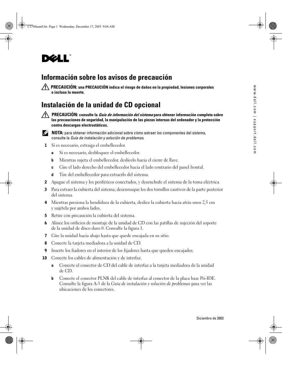 Información sobre los avisos de precaución, Instalación de la unidad de cd opcional | Dell PowerEdge 750 User Manual | Page 25 / 28