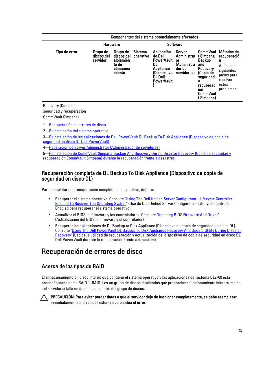 Recuperación de errores de disco, Acerca de los tipos de raid | Dell PowerVault DL2200 CommVault User Manual | Page 37 / 65