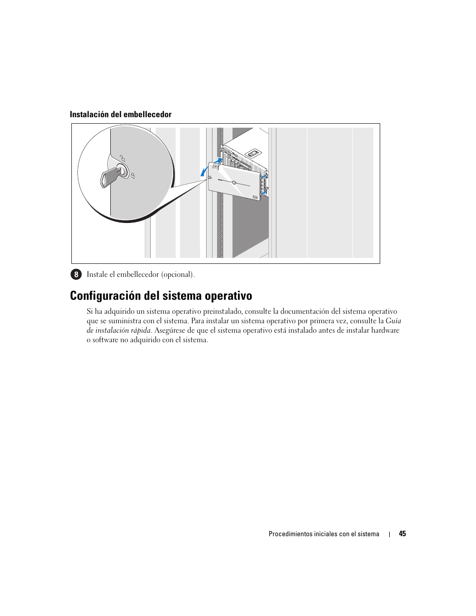 Instalación del embellecedor, Configuración del sistema operativo | Dell PowerEdge 2900 User Manual | Page 47 / 50