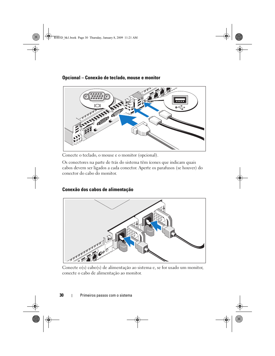 Opcional - conexão de teclado, mouse e monitor, Conexão dos cabos de alimentação | Dell POWEREDGE R610 User Manual | Page 32 / 56