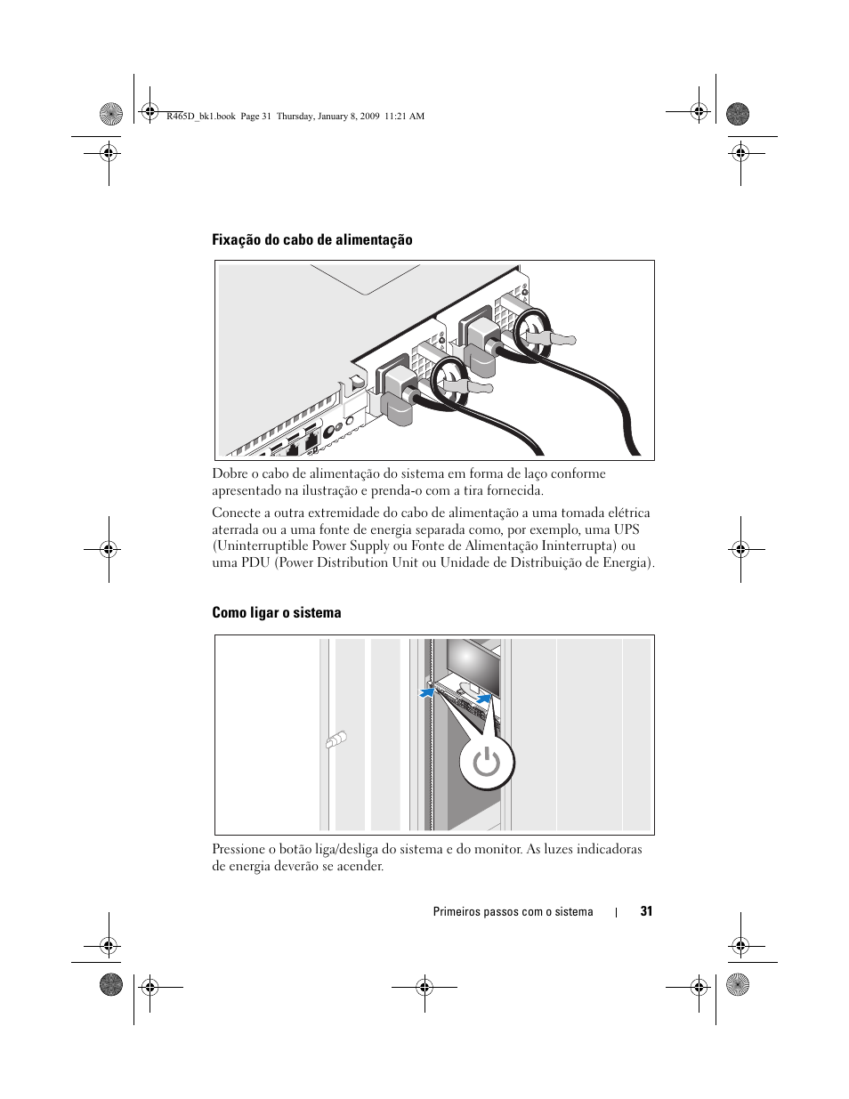 Fixação do cabo de alimentação, Como ligar o sistema | Dell POWEREDGE R610 User Manual | Page 33 / 56