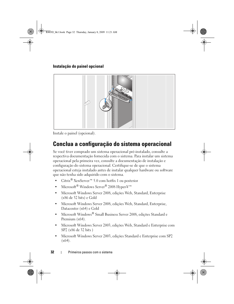 Instalação do painel opcional, Conclua a configuração do sistema operacional | Dell POWEREDGE R610 User Manual | Page 34 / 56
