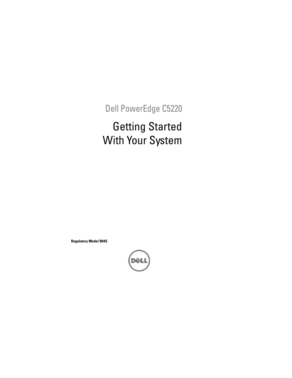 Dell poweredge c5220, Getting started with your system | Dell PowerEdge C5220 User Manual | Page 3 / 70