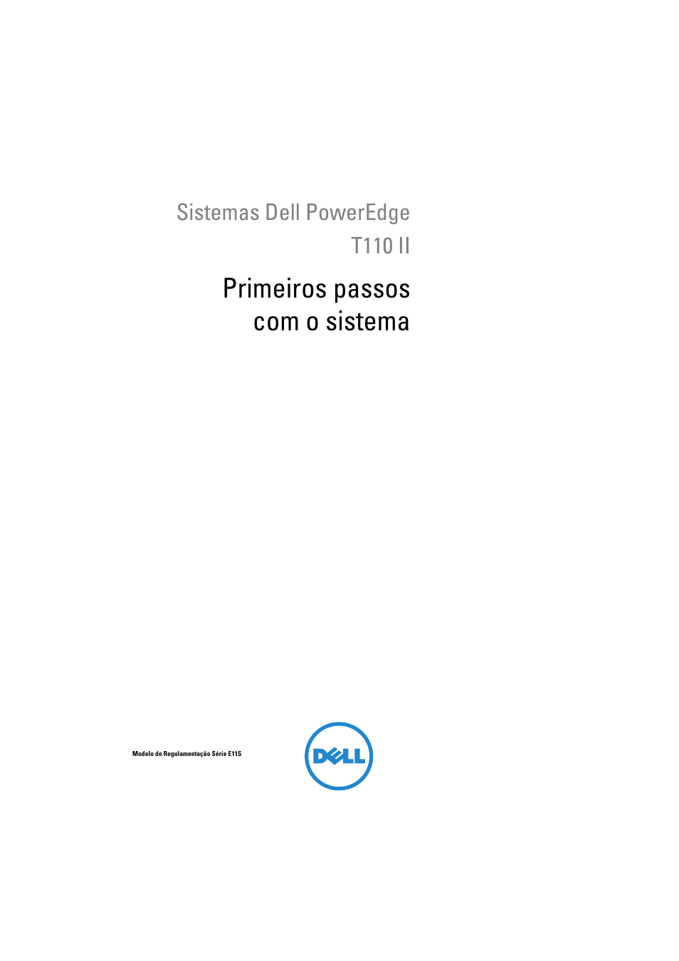 Primeiros passos com o sistema | Dell PowerEdge T110 II User Manual | Page 27 / 50