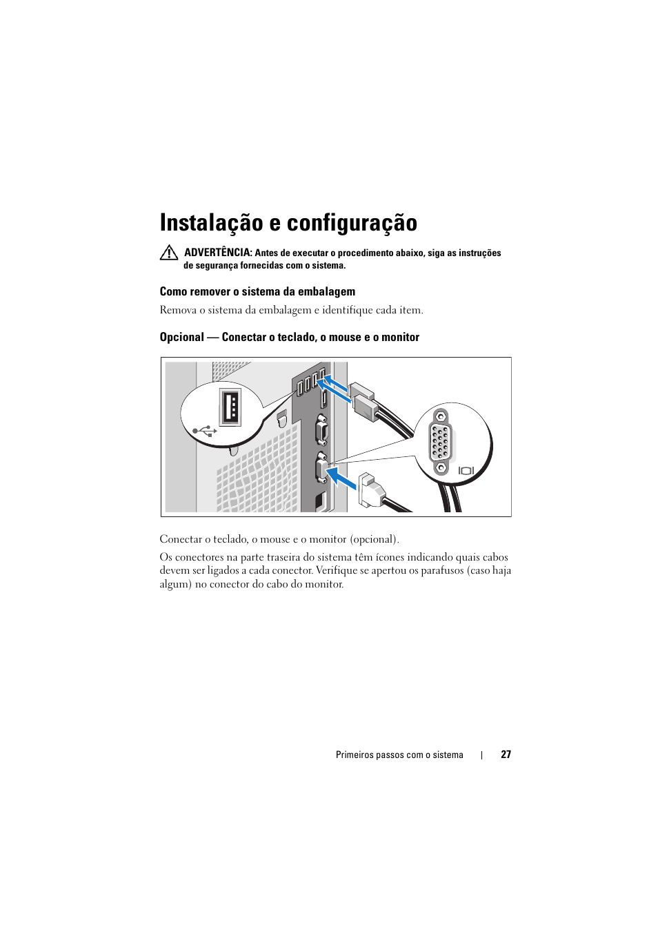 Instalação e configuração, Como remover o sistema da embalagem, Opcional - conectar o teclado, o mouse e o monitor | Dell PowerEdge T110 II User Manual | Page 29 / 50