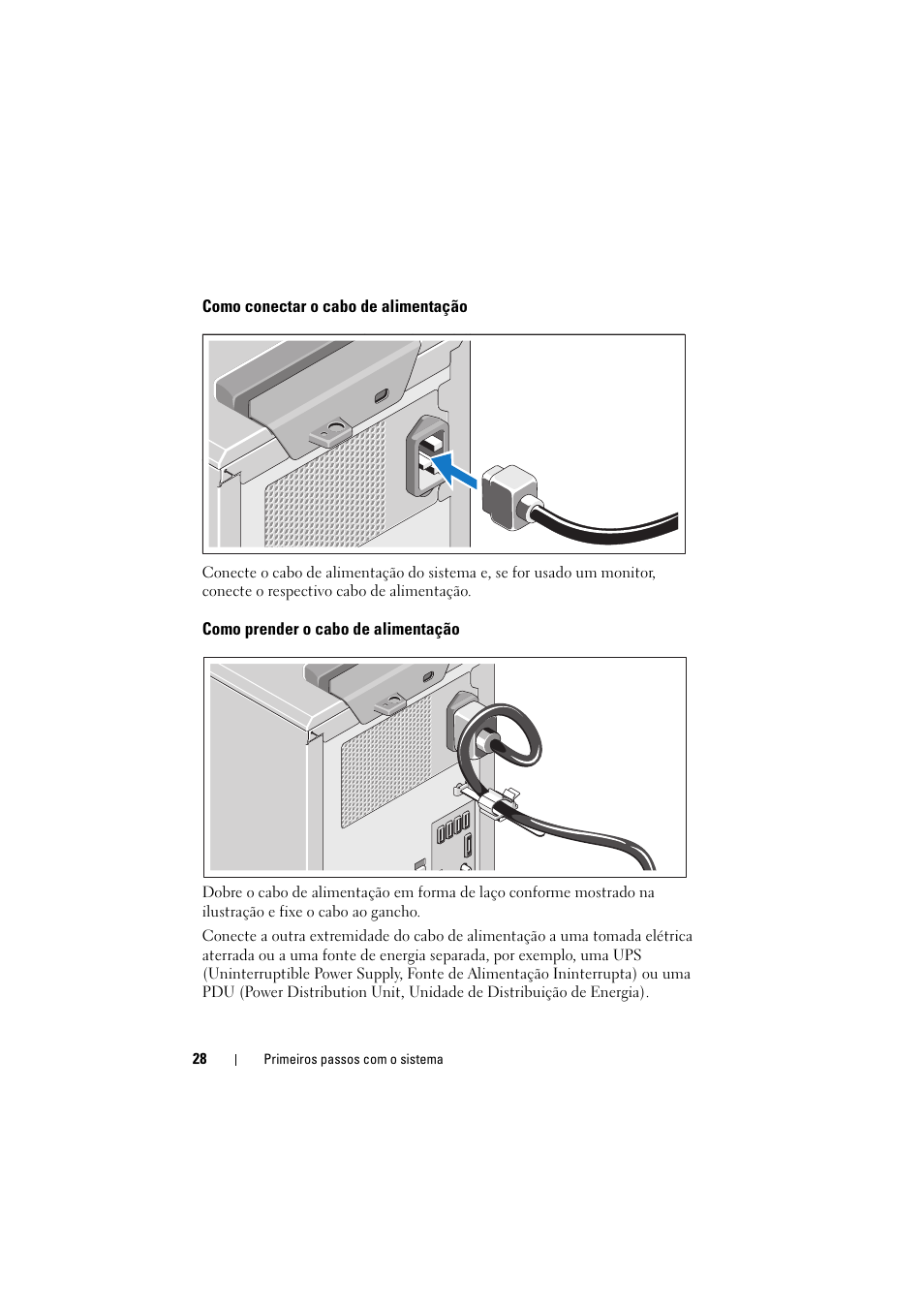 Como conectar o cabo de alimentação, Como prender o cabo de alimentação | Dell PowerEdge T110 II User Manual | Page 30 / 50