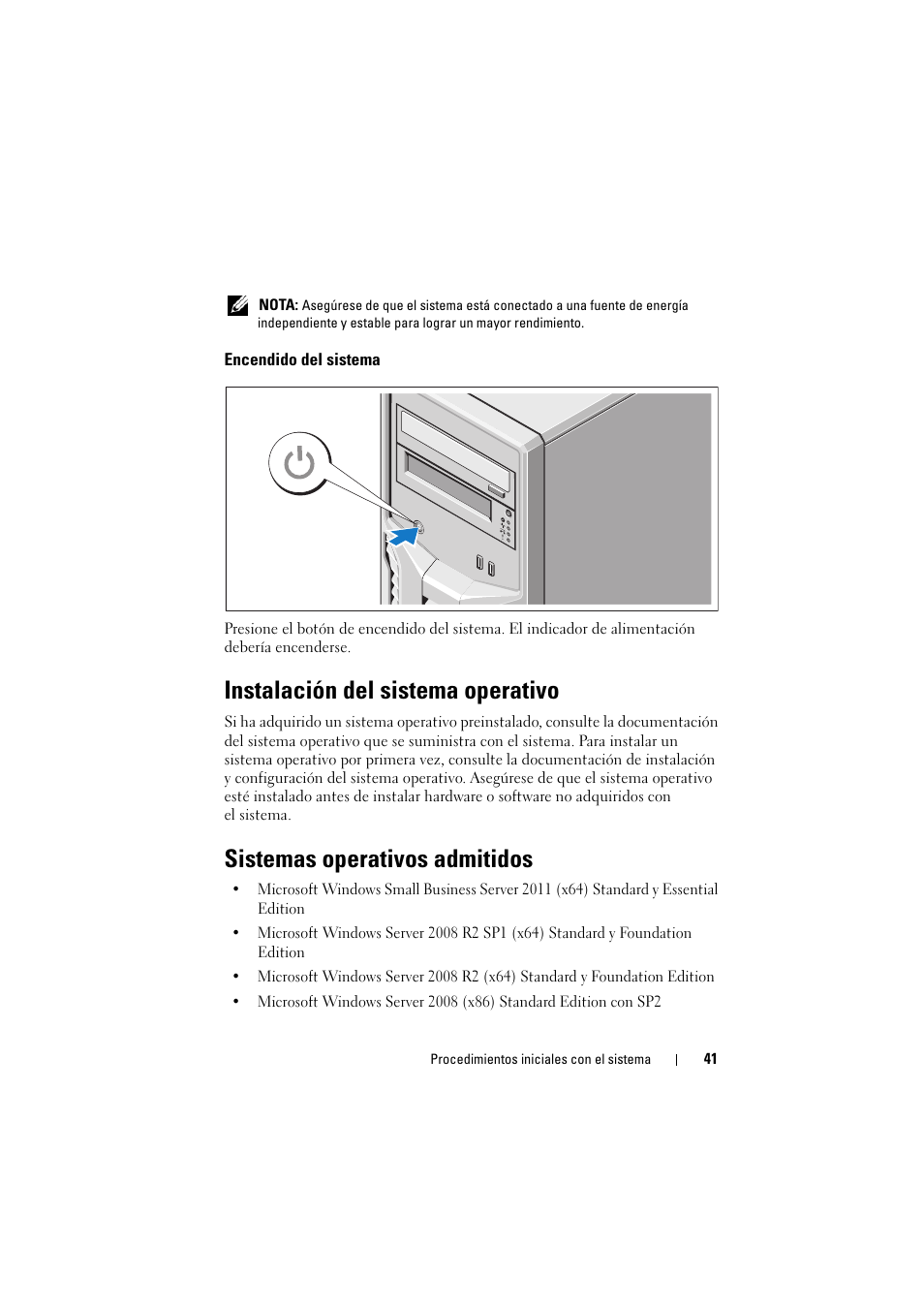 Encendido del sistema, Instalación del sistema operativo, Sistemas operativos admitidos | Dell PowerEdge T110 II User Manual | Page 43 / 50