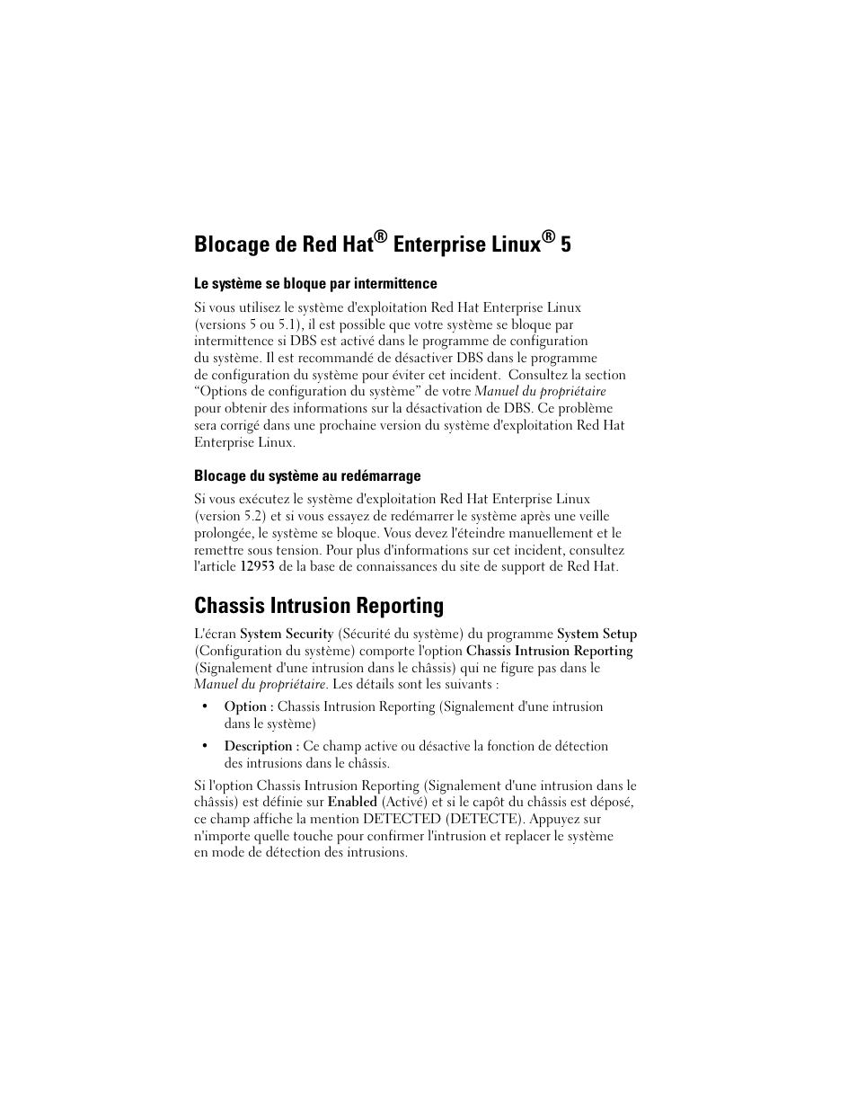 Blocage de red hat® enterprise linux® 5, Le système se bloque par intermittence, Blocage du système au redémarrage | Chassis intrusion reporting, Blocage de red hat, Enterprise linux | Dell PowerEdge T100 User Manual | Page 8 / 21