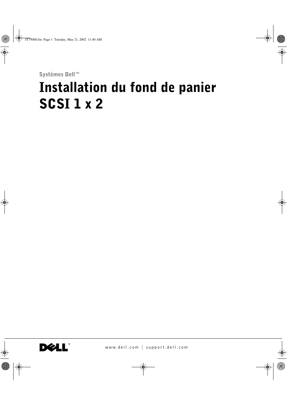 Installation du fond de panier scsi 1 x 2 | Dell PowerEdge 2600 User Manual | Page 19 / 68