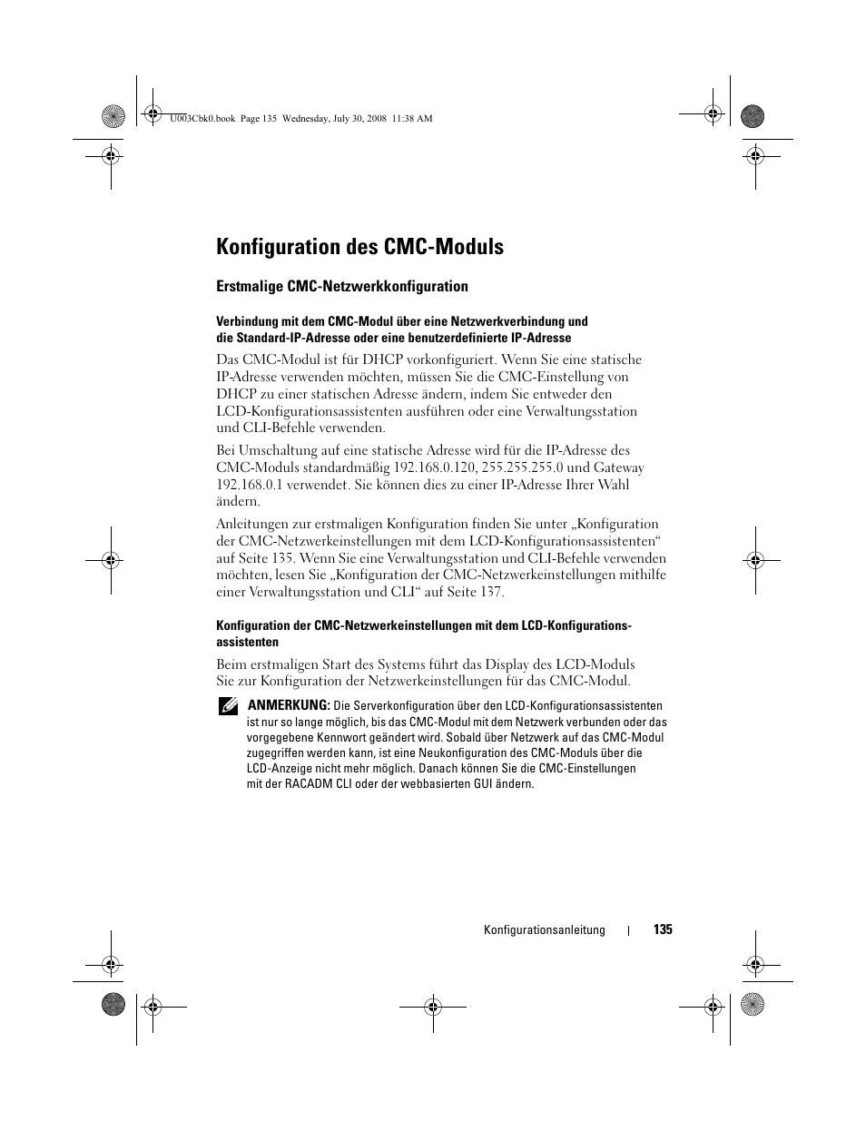 Konfiguration des cmc-moduls, Erstmalige cmc-netzwerkkonfiguration | Dell PowerEdge M600 User Manual | Page 137 / 232