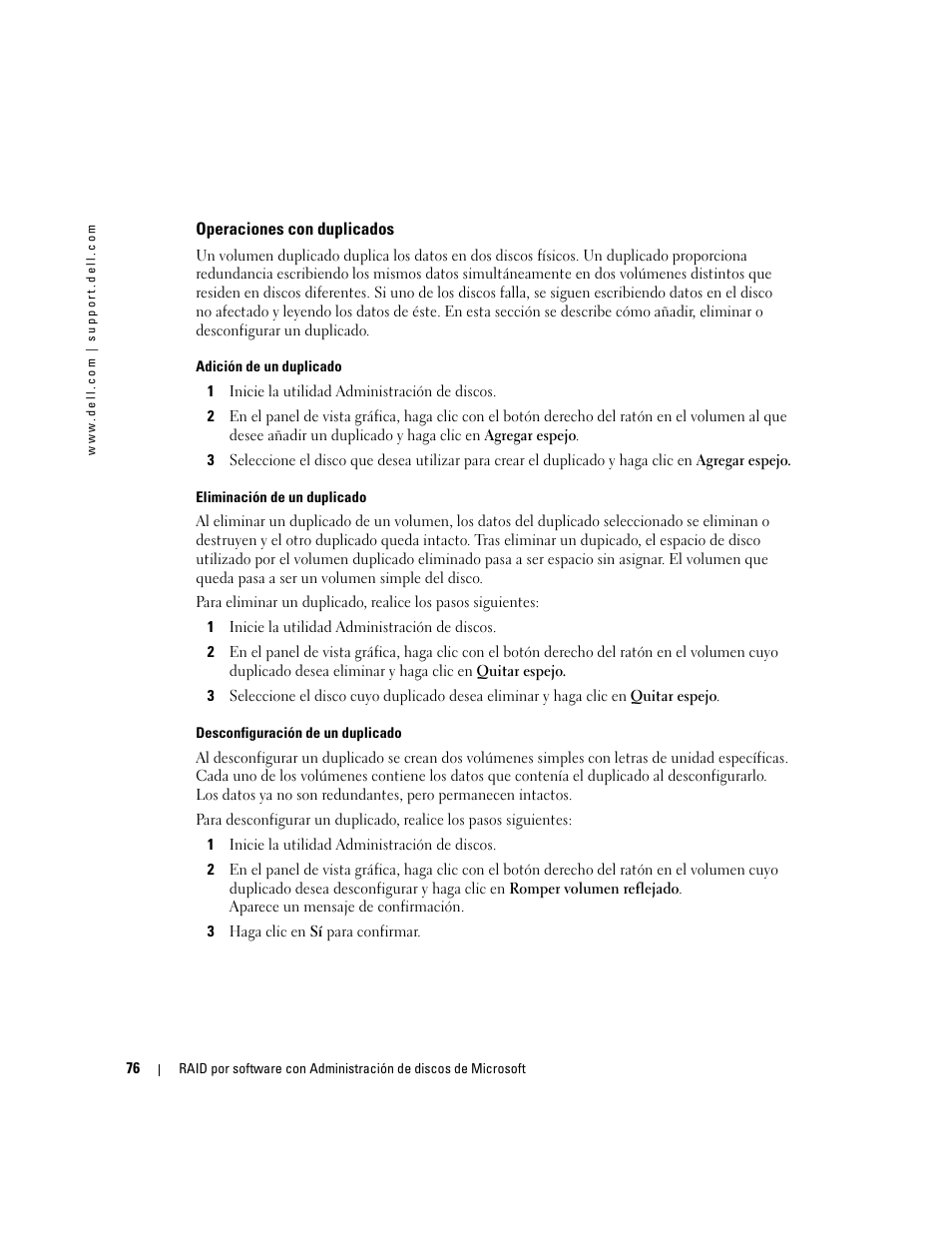 Operaciones con duplicados | Dell Software RAID with Microsoft Disk Management User Manual | Page 78 / 82