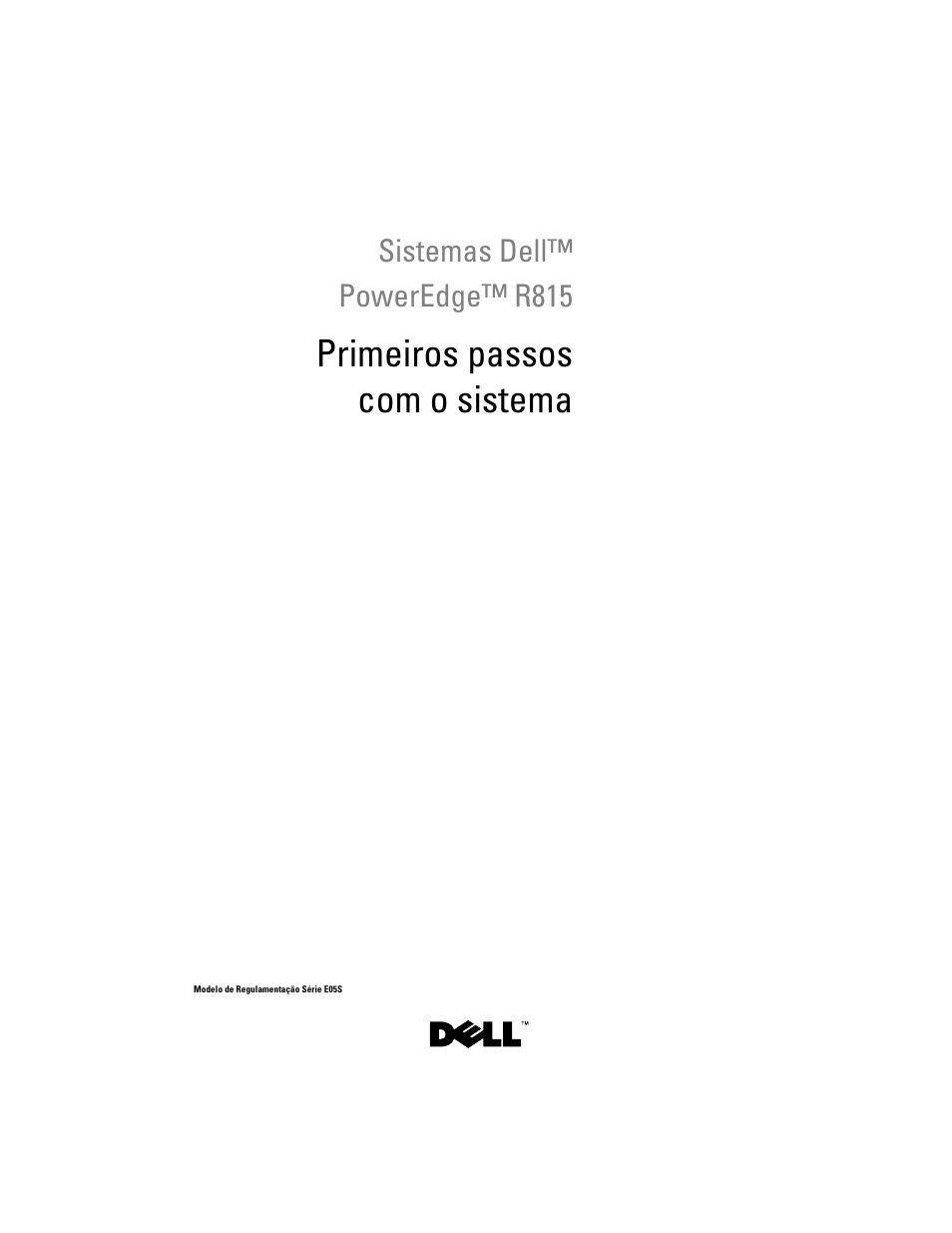 Primeiros passos com o sistema | Dell PowerEdge R815 User Manual | Page 27 / 50