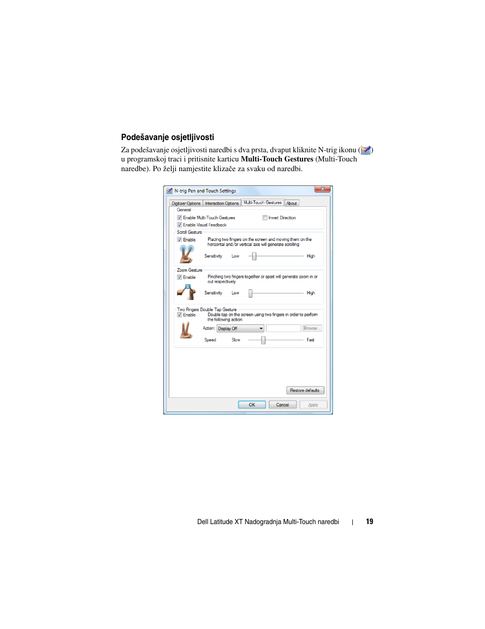 Podešavanje osjetljivosti | Dell Latitude XT (Late 2007) User Manual | Page 21 / 148