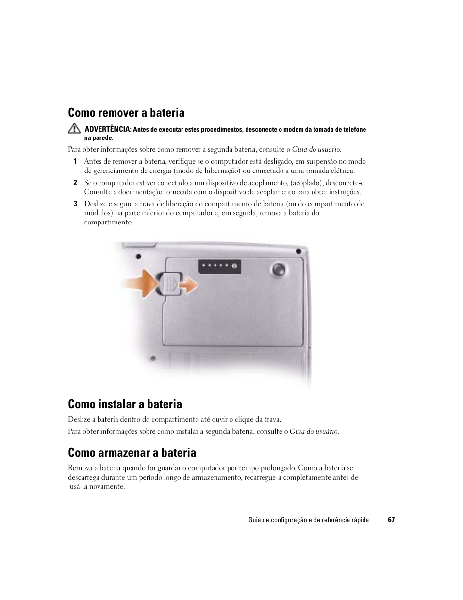 Como remover a bateria, Como instalar a bateria, Como armazenar a bateria | Dell Latitude D510 User Manual | Page 67 / 104