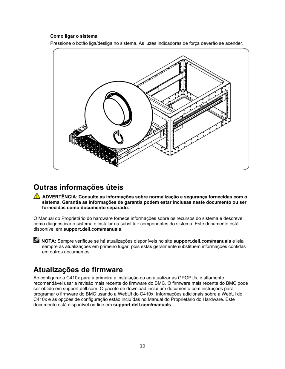 Como ligar o sistema, Outras informações úteis, Atualizações de firmware | Dell PowerEdge C410x User Manual | Page 36 / 52