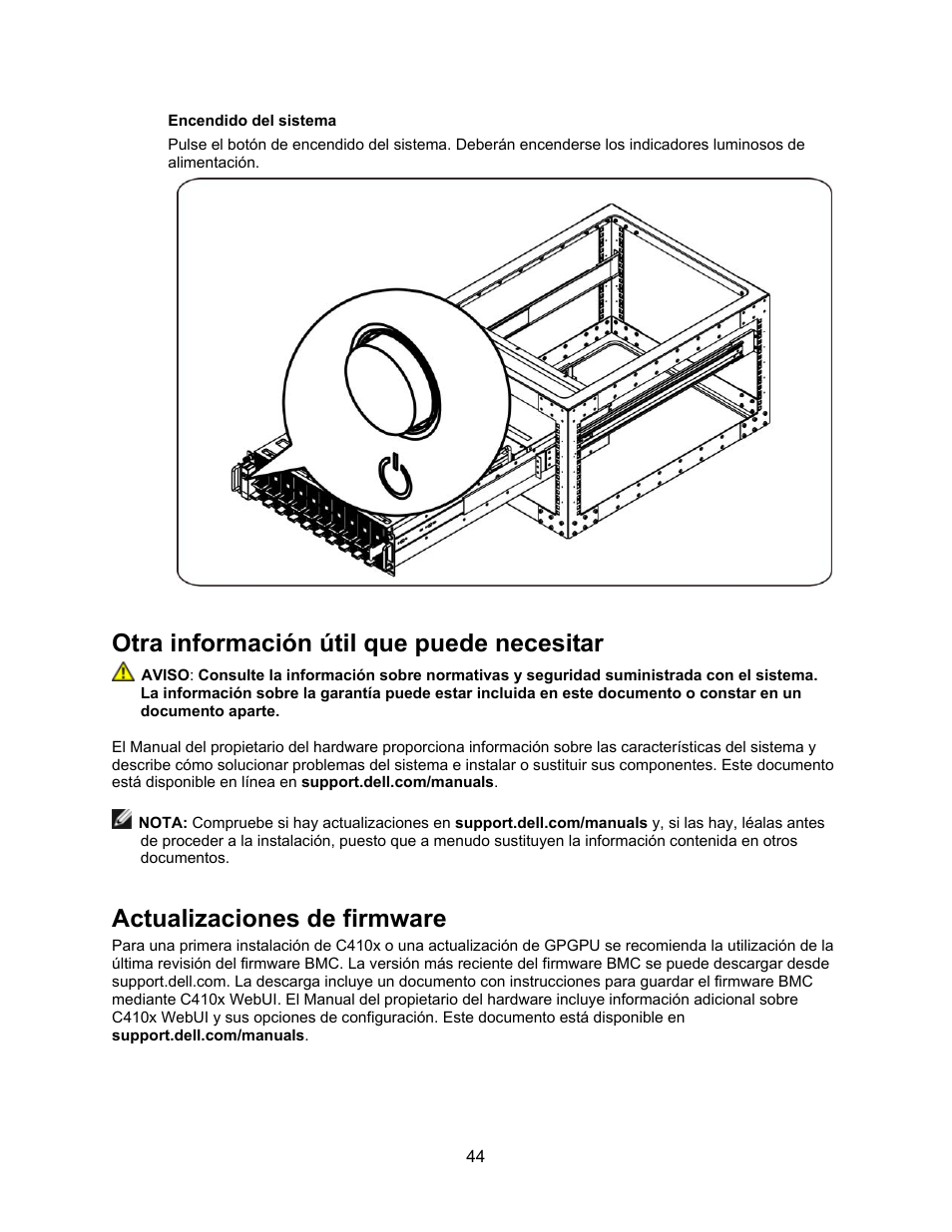 Encendido del sistema, Otra información útil que puede necesitar, Actualizaciones de firmware | Dell PowerEdge C410x User Manual | Page 48 / 52